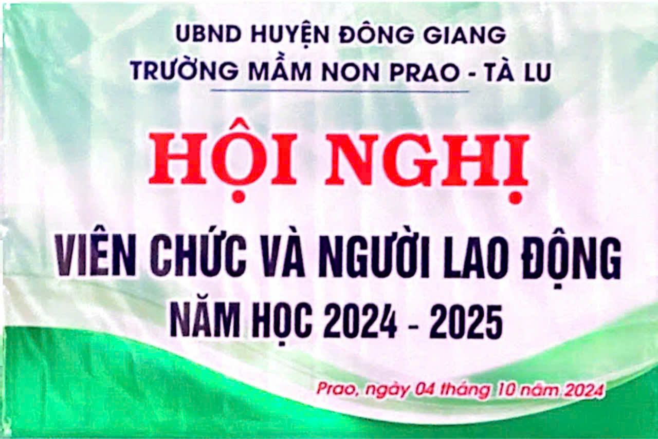 HỘI NGHỊ VIÊN CHỨC, NGƯỜI LAO ĐỘNG NĂM HỌC 2024-2025